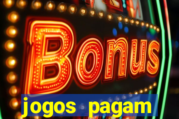 jogos pagam dinheiro de verdade